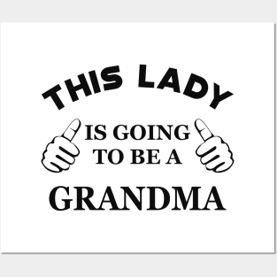 Grandma - This lady is going to be grandma Posters and Art